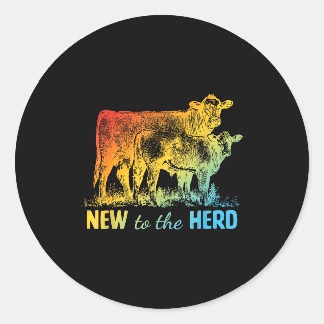 New To The Herd Funny  Classic Round Sticker (Front)
