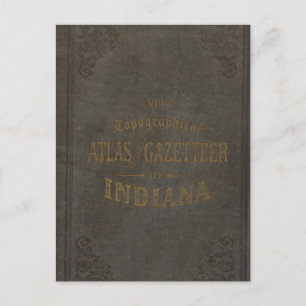 New topographical atlas and gazetteer of Indiana Postcard