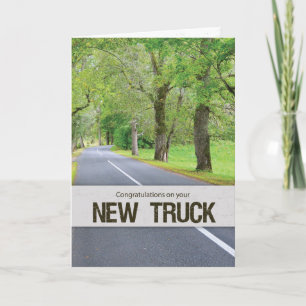 New Truck Congrats, Road with Trees Card