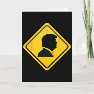 New! Trump Yellow Yield Road Sign - Trump Road Yie Card