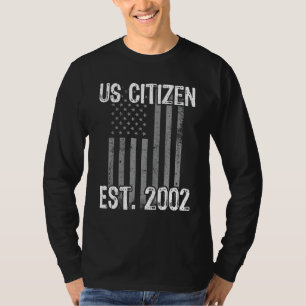 New US Citizen Est 2002 American Immigrant Citizen T-Shirt