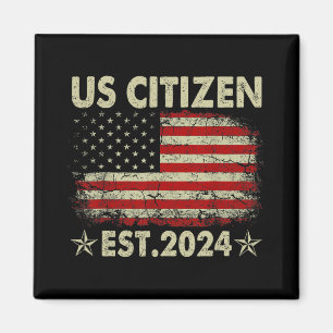 New Us Citizen Est 2024 American Immigrant Citizen Magnet