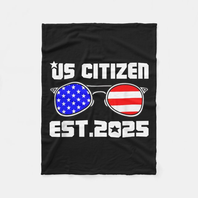 New Us Citizen Est 2025 American Immigrant Citizen Fleece Blanket (Front)