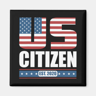 New Us Citizen Gift - Proud United States Citizen Magnet
