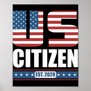 New Us Citizen Gift - Proud United States Citizen Poster