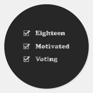 New Voter 18 Year Old Vote Them Out  Classic Round Sticker