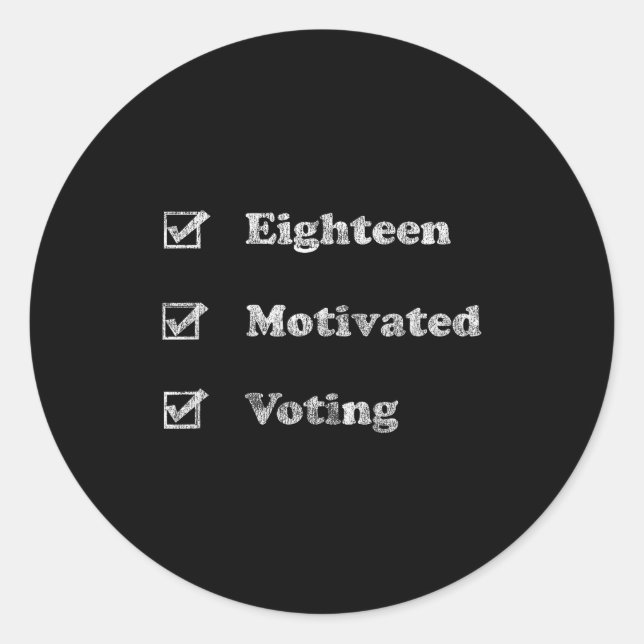 New Voter 18 Year Old Vote Them Out  Classic Round Sticker (Front)