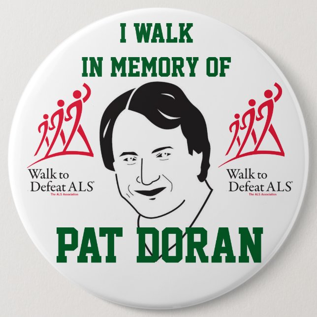 *NEW* Walk to Defeat ALS 6" BUTTON 2017 (Front)