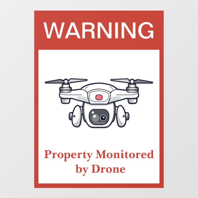 NEW! Warning: Property Monitored by Drone Window Cling (Sheet)