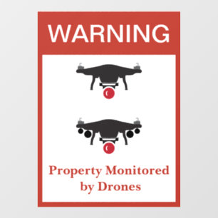 NEW! Warning: Property Monitored by Drones  Window Cling