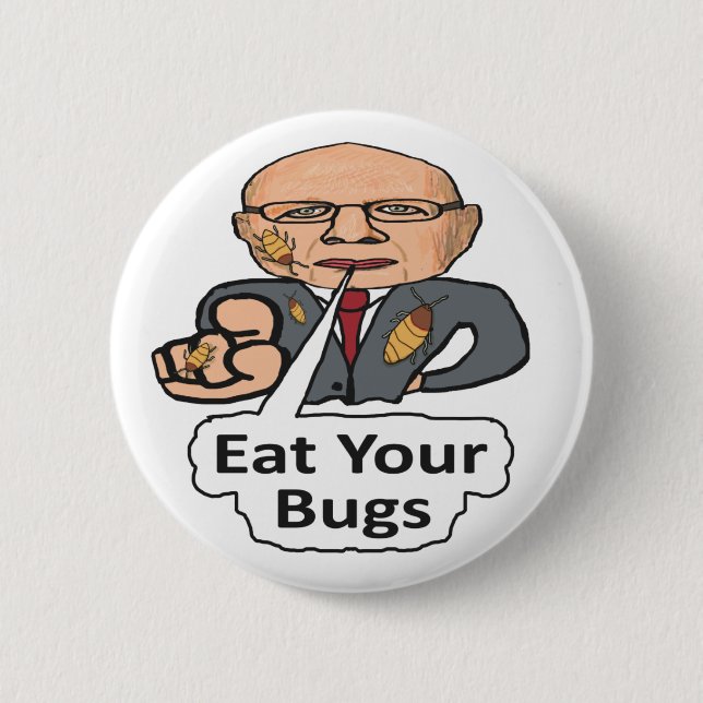 New World Order - Eat Your Bugs 6 Cm Round Badge (Front)