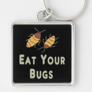New World Order - Eat Your Bugs Key Ring