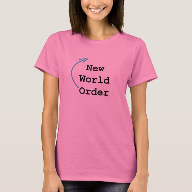 New World Order T-Shirt (Front)