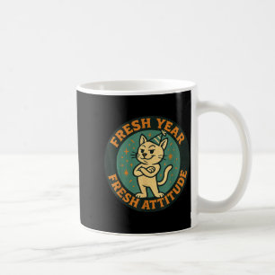 New Year 2026 Funny Cat Lover Humor Fresh Attitude Coffee Mug