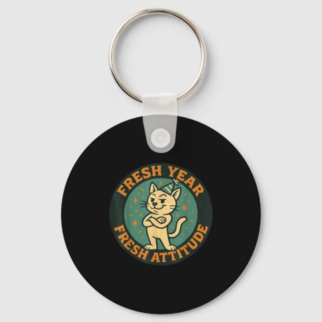 New Year 2026 Funny Cat Lover Humor Fresh Attitude Key Ring (Front)