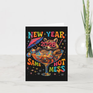 New Year 2026 Same Hot Mess Funny Raccoon Gift  Card