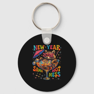 New Year 2026 Same Hot Mess Funny Raccoon Gift Key Ring