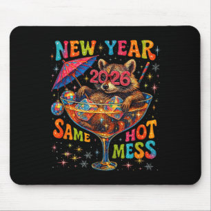 New Year 2026 Same Hot Mess Funny Raccoon Gift  Mouse Mat