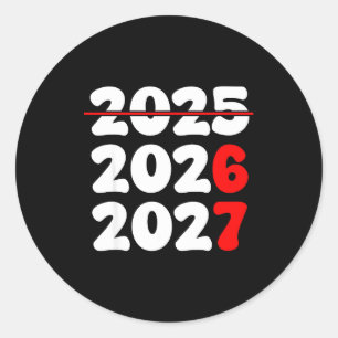 New Year 2026 Shirt 67 Meme  Classic Round Sticker
