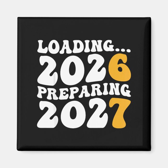 New Year 2026 Shirt Funny 67 Meme Six Seven  Magnet (Front)