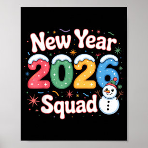 New Year 2026 Squad Funny Snowman Holiday Celebrat Poster