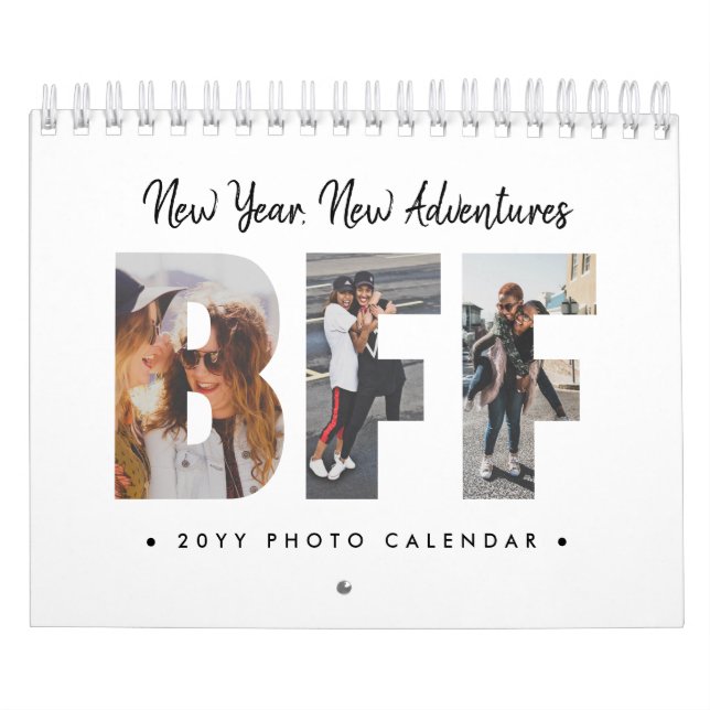 New Year Adventures BFF Best Friends Forever Photo Calendar (Cover)