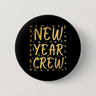 New Year Crew 6 Cm Round Badge