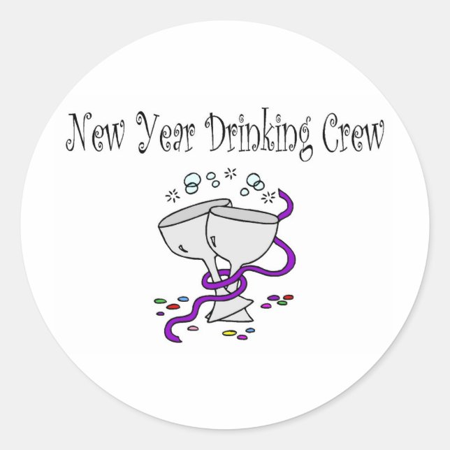 New Year Drinking Crew Classic Round Sticker (Front)
