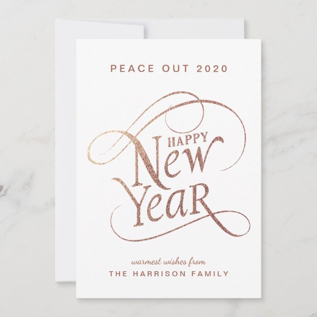 New Year Elegant Peace Out 2020 Rose Gold Holiday Card (Front)