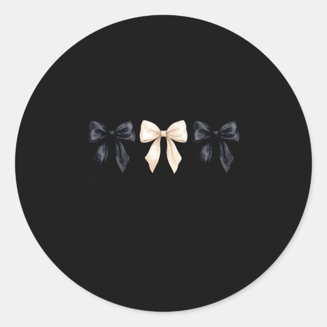 New Year New Beginnings Same Amazing God Coquette  Classic Round Sticker (Front)