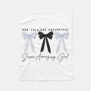 New Year New Beginnings Same Amazing God Coquette  Fleece Blanket