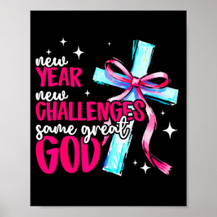 New Year New Challenges Sam Great God Christian Ne Poster
