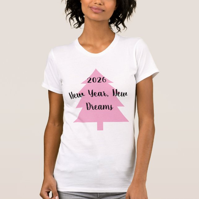 New Year, New Dreams T-Shirt (Front)