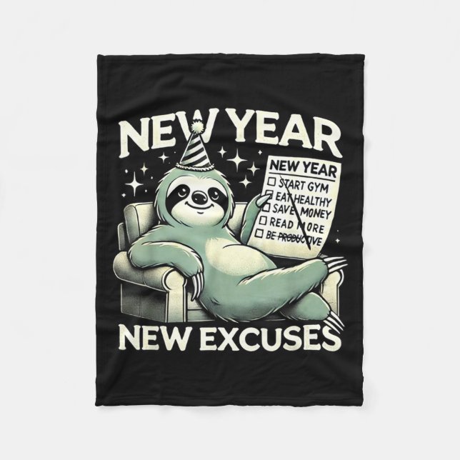 New Year New Excuses Funny Lazy Sloth New Year Res Fleece Blanket (Front)