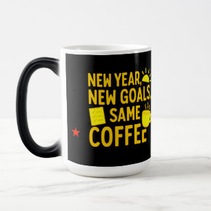 New Year New Goals Same Coffee – Back to school  Magic Mug