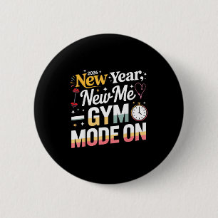 New Year New Me 2026 Funny Fitness Workout Gym Mod 6 Cm Round Badge