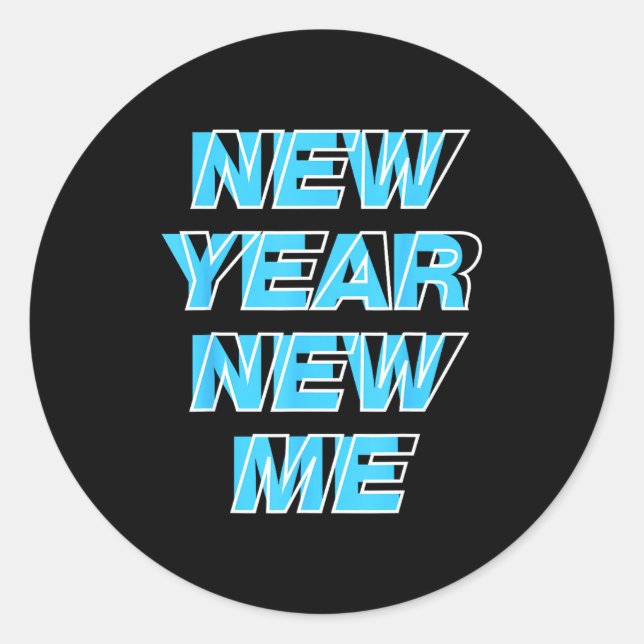 New Year New Me  Classic Round Sticker (Front)