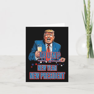 New Year New President Funny Trump 2025 Take Ameri Card