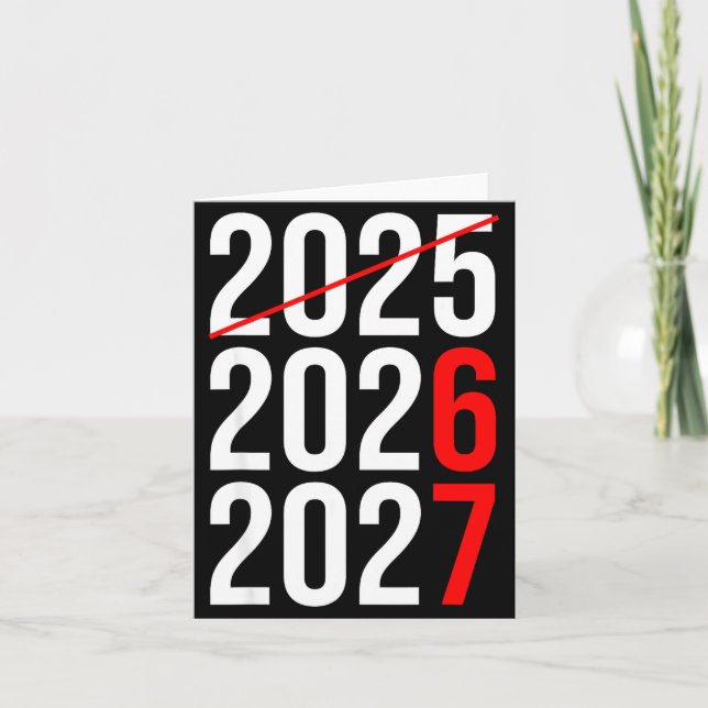 New Year Next Two Year Are 2026 2027 Funny 67 Meme Card (Front)