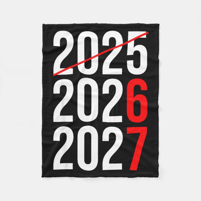 New Year Next Two Year Are 2026 2027 Funny 67 Meme Fleece Blanket (Front)