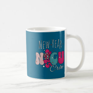 New Year Nicu Nurse Crew Celebration Uni-adults - Coffee Mug