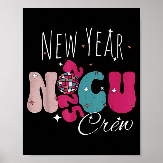 New Year Nicu Nurse Crew Celebration Uni-adults -  Poster (Front)