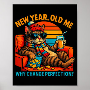 New Year Old Me Funny Cat Retro Lazy Meme Gift  Poster