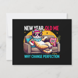 New Year Old Me Why Change Perfection Funny Humor  Holiday Card