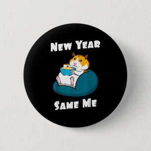 New Year Resolution New Year Same Me Funny Cute Fa 6 Cm Round Badge