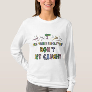 New Year Resolution T-Shirt