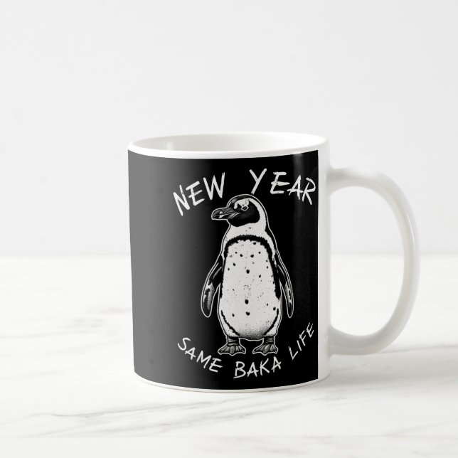 New Year Same Baka Life Funny Penguin Meme  Coffee Mug (Right)