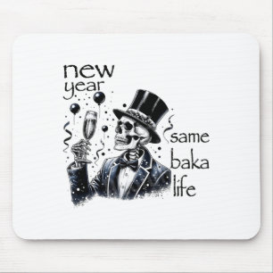 New Year Same Baka Life Funny Skeleton New Year's Mouse Mat