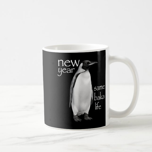 New Year Same Baka Life Penguin Joke Funny  Coffee Mug (Right)