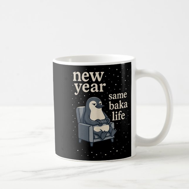 New Year Same Baka Life Penguin Joke Gaming Video  Coffee Mug (Right)